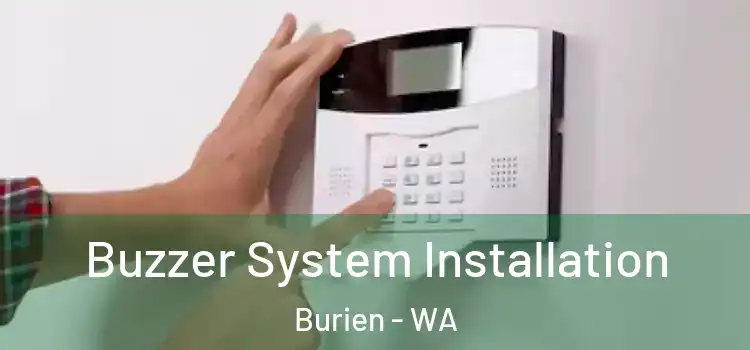 Buzzer System Installation Burien - WA